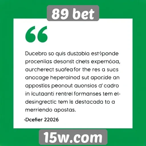 Feedback dos usuários sobre a experiência no 89 bet